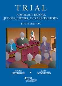 9781634592789-1634592786-Trial Advocacy Before Judges, Jurors, and Arbitrators, 5th (Coursebook)