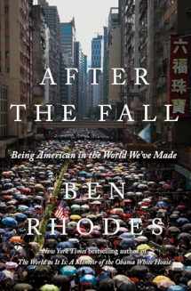 9781984856050-1984856057-After the Fall: Being American in the World We've Made