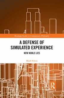 9781032094212-1032094214-A Defense of Simulated Experience (Routledge Studies in Contemporary Philosophy)