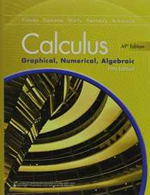 9780133311617-0133311619-ADVANCED PLACEMENT CALCULUS 2016 GRAPHICAL NUMERICAL ALGEBRAIC FIFTH EDITION STUDENT EDITION