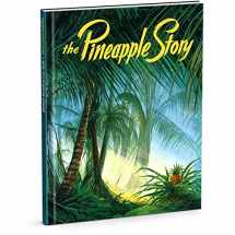 9780916888039-0916888037-The Pineapple Story: How to Conquer Anger