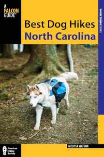 9781493018550-1493018558-Best Dog Hikes North Carolina