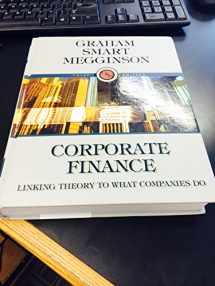 9780324782912-0324782918-Corporate Finance: Linking Theory to What Companies Do (with Thomson ONE - Business School Edition 6-Month and Smart Finance Printed Access Card) (Available Titles CourseMate)