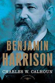 9780805069525-0805069526-Benjamin Harrison: The American Presidents Series: The 23rd President, 1889-1893