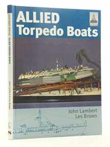 9781848320604-1848320604-Allied Torpedo Boats (ShipCraft)