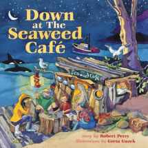 9781551924731-1551924730-Down at the Seaweed Cafe