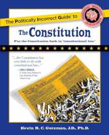 9781596985056-1596985054-The Politically Incorrect Guide to the Constitution (Politically Incorrect Guides) (The Politically Incorrect Guides)
