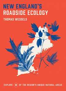 9781643260099-164326009X-New England's Roadside Ecology: Explore 30 of the Region's Unique Natural Areas