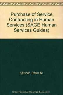 9780803926301-0803926308-Purchase of Service Contracting in Human Services (SAGE Human Services Guides)