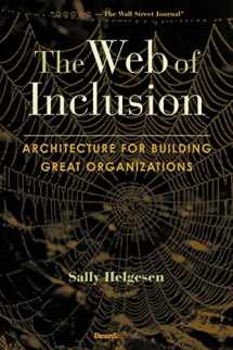 9781587982774-1587982773-The Web of Inclusion: Architecture for Building Great Organizations