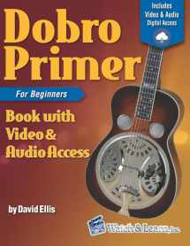 9781977047465-1977047467-Dobro Primer Book for Beginners with Video & Audio Access