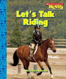 9780531138267-0531138267-Let's Talk Riding (Scholastic News Nonfiction Readers)