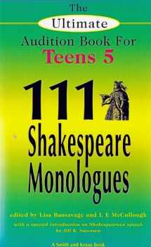 9781575253565-1575253569-The Ultimate Audition Book for Teens, Volume V: 111 Shakespeare Monologues