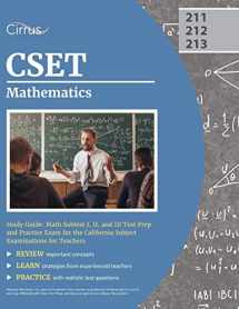 9781637980804-1637980809-CSET Mathematics Study Guide: Math Subtest I, II, and III Test Prep and Practice Exam for the California Subject Examinations for Teachers