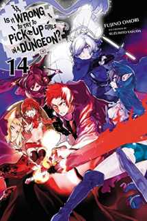 9781975385019-1975385012-Is It Wrong to Try to Pick Up Girls in a Dungeon?, Vol. 14 (light novel) (Volume 14) (Is It Wrong to Pick Up Girls in a Dungeon?, 14)