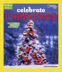 9781426301223-1426301227-Holidays Around The World: Celebrate Christmas: With Carols, Presents, and Peace