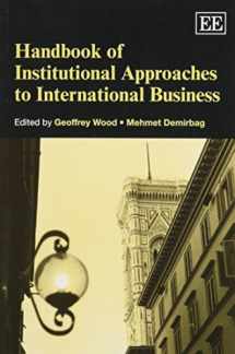 9781781005484-1781005486-Handbook of Institutional Approaches to International Business (Research Handbooks in Business and Management series)