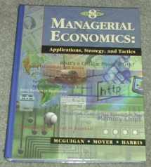 9780538881067-0538881062-Managerial Economics: Applications, Strategy, and Tactics