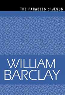 9780664258283-066425828X-The Parables of Jesus (The William Barclay Library)