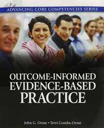 9780205008582-0205008585-Outcome-Informed Evidence-Based Practice Plus MyLab Social Work with eText (Advancing Core Competencies)