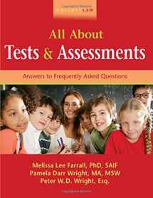9781892320230-1892320231-Wrightslaw: All About Tests and Assessments: Answers to Frequently Asked Questions
