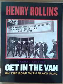9781880985762-1880985764-Get in the Van: On the Road With Black Flag (2nd Edition)