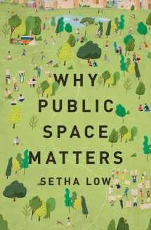 9780197543733-0197543731-Why Public Space Matters