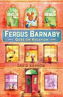9781438050096-1438050097-Fergus Barnaby Goes on Vacation