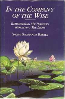 9780931454240-0931454247-In the Company of the Wise: Remembering My Teachers, Reflecting the Light