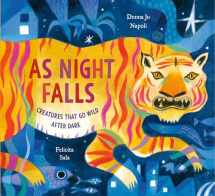 9780593374290-0593374290-As Night Falls: Creatures That Go Wild After Dark