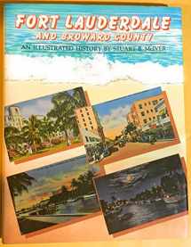 9780897810814-0897810813-Fort Lauderdale and Broward County: An Illustrated History