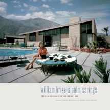 9781423642329-1423642325-William Krisel's Palm Springs: The Language of Modernism