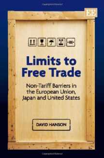 9781847202475-1847202470-Limits to Free Trade: Non-Tariff Barriers in the European Union, Japan and United States