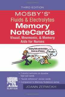 9780323067461-0323067468-Mosby's Fluids & Electrolytes Memory NoteCards: Visual, Mnemonic, and Memory Aids for Nurses