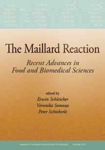 9781573317191-1573317195-The Maillard Reaction: Recent Advances in Food and Biomedical Sciences, Volume 1128 (Annals of the New York Academy of Sciences)