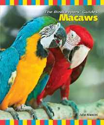 9780793814831-0793814839-Macaws (The Birdkeepers' Guides)