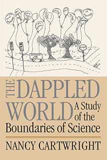 9780521644112-0521644119-The Dappled World: A Study of the Boundaries of Science