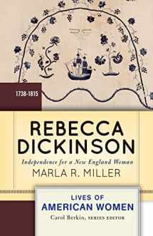 9780813347653-0813347653-Rebecca Dickinson: Independence for a New England Woman (Lives of American Women)