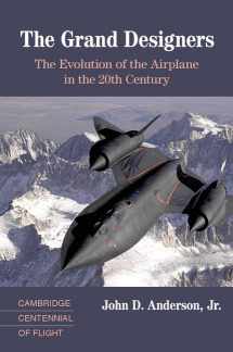 9780521817875-0521817870-The Grand Designers: The Evolution of the Airplane in the 20th Century (Cambridge Centennial of Flight)