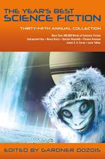 9781250164636-125016463X-Year's Best Science Fiction: Thirty-Fifth Annual Collection (Year's Best Science Fiction, 35)