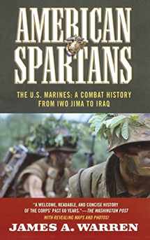 9781451607444-145160744X-American Spartans: The U.S. Marines: A Combat History from Iwo Jima
