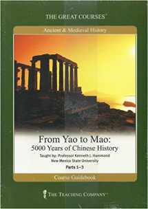 9781565858695-1565858697-From Yao to Mao: 5000 Years of Chinese History