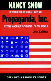 9781583225394-1583225390-Propaganda, Inc.: Selling America's Culture to the World (Open Media Series)