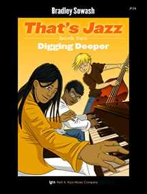 9780849797262-0849797268-JP26 - Bradley Sowash: Digging Deeper Bk. 2: That's Jazz