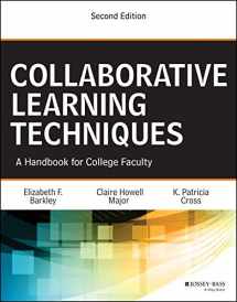 9781118761557-1118761553-Collaborative Learning Techniques: A Handbook for College Faculty