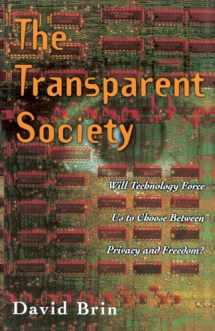 9780738201443-0738201448-The Transparent Society: Will Technology Force Us To Choose Between Privacy And Freedom?
