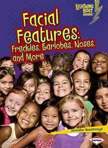 9781580139557-1580139558-Facial Features: Freckles, Earlobes, Noses, and More (Lightning Bolt Books ® ― What Traits Are in Your Genes?)