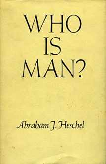 9780804702652-0804702659-Who Is Man? (The Raymond Fred West Memorial Lectures)