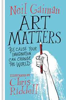 9780062906205-0062906208-Art Matters: Because Your Imagination Can Change the World
