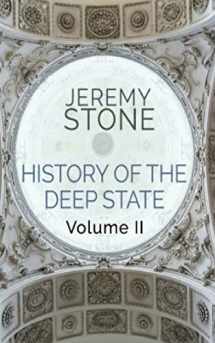 9781731369796-1731369794-History of the Deep State: Volume II (New World Order)